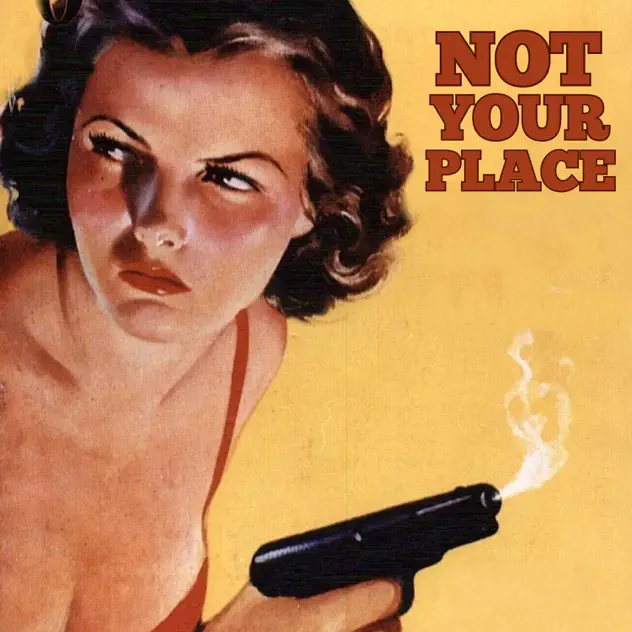 Not your Place