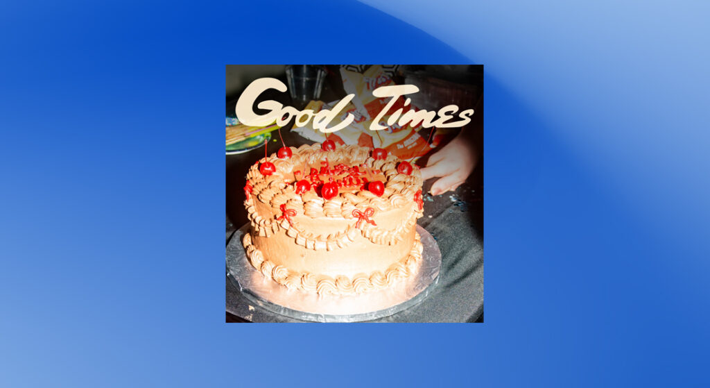 Good-Times-Cover