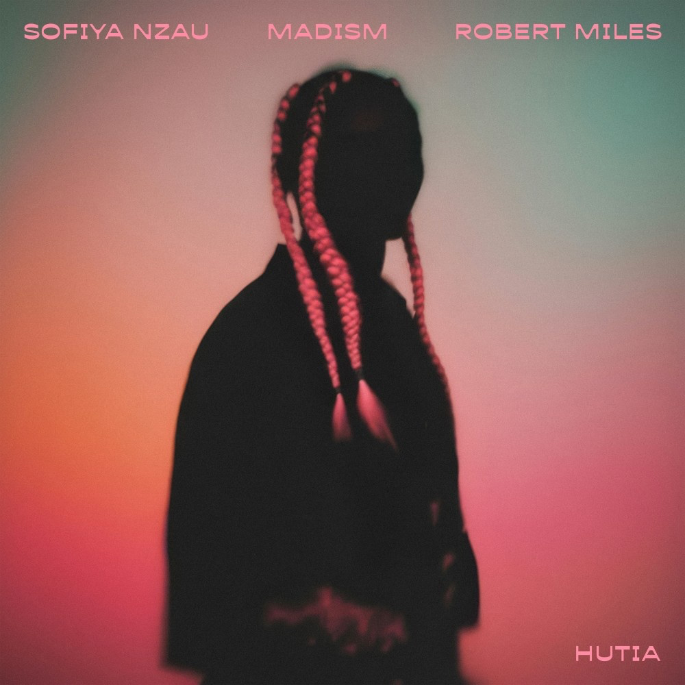 Sofiya Nzau and Madism - 'Hutia'